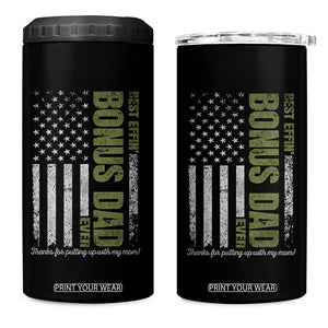 Best Effin Bonus Dad Ever 4 in 1 Can Cooler Tumbler Vintage Step Dad American Flag TS10 One Size: 16 oz Black Print Your Wear