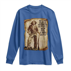 Black Cowboy Nat Love Long Sleeve Shirt African American Western Rodeo Melanin Black History Texas TS10 Royal Blue Print Your Wear