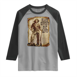 Black Cowboy Nat Love Raglan Shirt African American Western Rodeo Melanin Black History Texas TS10 Sport Gray Black Print Your Wear