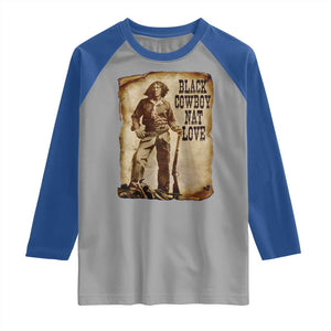 Black Cowboy Nat Love Raglan Shirt African American Western Rodeo Melanin Black History Texas TS10 Sport Gray Royal Print Your Wear