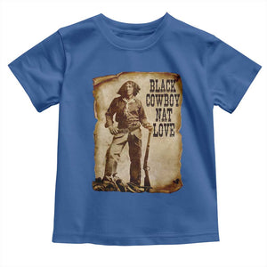 Black Cowboy Nat Love Toddler T Shirt African American Western Rodeo Melanin Black History Texas TS10 Royal Blue Print Your Wear