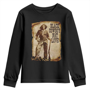 Black Cowboy Nat Love Youth Sweatshirt African American Western Rodeo Melanin Black History Texas TS10 Black Print Your Wear