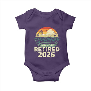 Retired 2026 Baby Onesie Vintage Retro Retirement Not My Problem Anymore