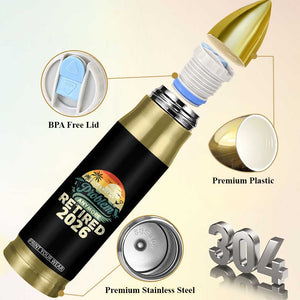 Retired 2026 Bullet Tumbler Vintage Retro Retirement Not My Problem Anymore