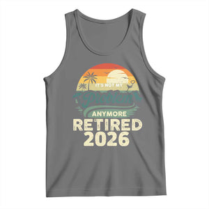 Retired 2026 Tank Top Vintage Retro Retirement Not My Problem Anymore