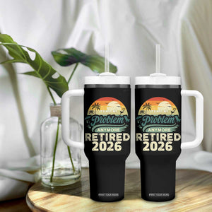 Retired 2026 Tumbler With Handle Vintage Retro Retirement Not My Problem Anymore