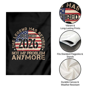 The Legend Has Retired 2026 Garden Flag Not My Problem Anymore American Flag Coworker Retirement Gifts