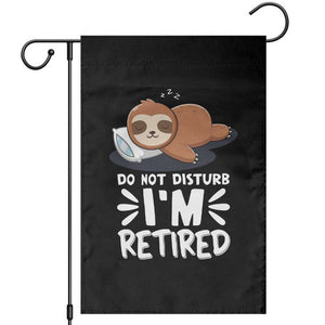 Funny Retirement Gifts Garden Flag Do Not Disturb Im Retired Sloth