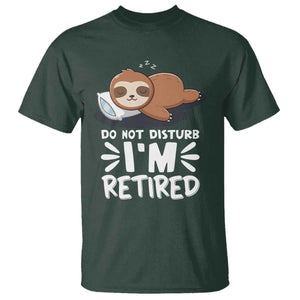 Funny Retirement Gifts T Shirt Do Not Disturb Im Retired Sloth