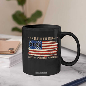 Retirement 2026 Coffee Mug Vintage Retired Not My Problem Anymore American Flag