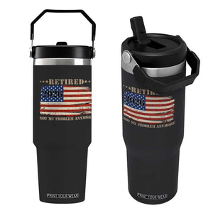 Retirement 2026 Flip Straw Tumbler Vintage Retired Not My Problem Anymore American Flag