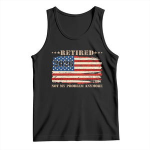 Retirement 2026 Tank Top Vintage Retired Not My Problem Anymore American Flag