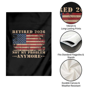Vintage Retirement 2026 Garden Flag Retired Not My Problem Anymore Retro American Flag
