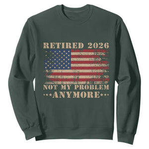 Vintage Retirement 2026 Sweatshirt Retired Not My Problem Anymore Retro American Flag