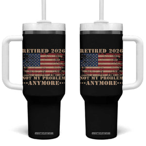 Vintage Retirement 2026 Tumbler With Handle Retired Not My Problem Anymore Retro American Flag