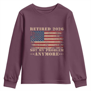Vintage Retirement 2026 Youth Sweatshirt Retired Not My Problem Anymore Retro American Flag