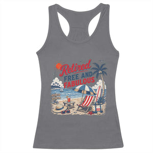 Retirement Gifts For Her Racerback Tank Top Retro Retired Free And Fabulous Beach Summer Vacation Vintage