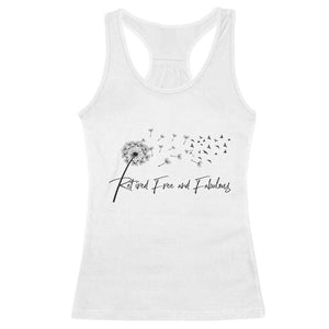 Happy Retirement Gifts For Woman Racerback Tank Top Retired Free And Fabulous Dandelion