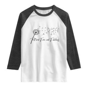 Happy Retirement Gifts For Woman Raglan Shirt Retired Free And Fabulous Dandelion
