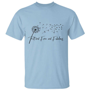 Happy Retirement Gifts For Woman T Shirt Retired Free And Fabulous Dandelion