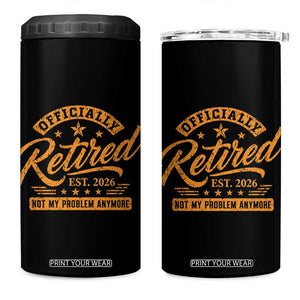 Official Retired 2026 4 in 1 Can Cooler Tumbler Not My Problem Anymore Retro Vintage Retiring