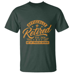 Official Retired 2026 T Shirt Not My Problem Anymore Retro Vintage Retiring