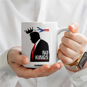 No Kings Coffee Mug Funny Resist Meme TS10 Print Your Wear