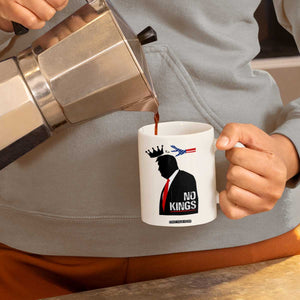 No Kings Coffee Mug Funny Resist Meme TS10 Print Your Wear