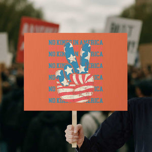No Kings In America Protest Sign USA Flag Peace Sign Hand 4th of July Patriotic TS10 Horizontal 18" × 24" Orange Print Your Wear