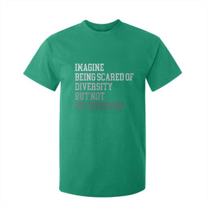 Imagine Being Scared Of Diversity But Not Dictatorship T Shirt For Kid Retro Vintage TS10 Irish Green Print Your Wear