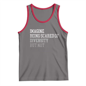 Imagine Being Scared Of Diversity But Not Dictatorship Tank Top Retro Vintage TS10 Deep Heather Red Print Your Wear
