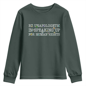 Unapologetic Speaking For Human Rights Youth Sweatshirt Positive Message Protest Bird Diversity TS10 Dark Forest Green Print Your Wear