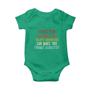 Voltaire Quote Baby Onesie Protest Believe Absurdities Commit Atrocities Retro TS10 Irish Green Print Your Wear