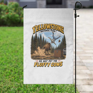 Yellowstone National Park Do Not Pet The Fluffy Cows Bison Garden Flag