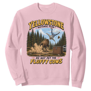 Yellowstone National Park Do Not Pet The Fluffy Cows Bison Sweatshirt