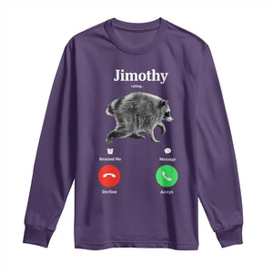 Jimothy Calling Phone Call Seattle Raccoon Long Sleeve Shirt