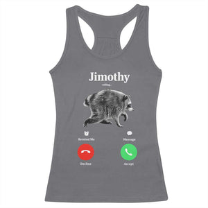 Jimothy Calling Phone Call Seattle Raccoon Racerback Tank Top