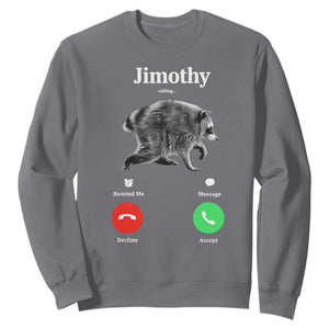 Jimothy Calling Phone Call Seattle Raccoon Sweatshirt