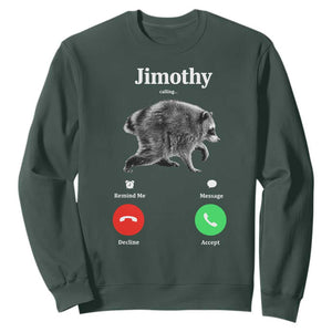 Jimothy Calling Phone Call Seattle Raccoon Sweatshirt