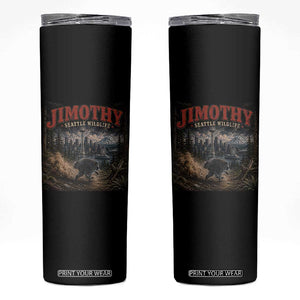 Vintage Jimothy Seattle Wildlife Raccoon Meme Skinny Tumbler