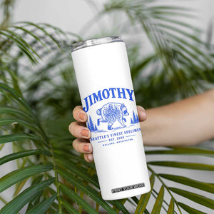 Jimothy Viral Raccoon From Seattle Skinny Tumbler Funny Trash Panda Wildlife Seattle Feral Legend