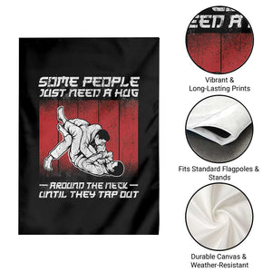 Brazilian Jiu Jitsu Garden Flag Some People Just Need A Hug Vintage BJJ TS10 Print Your Wear