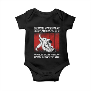 Brazilian Jiu Jitsu Baby Onesie Some People Just Need A Hug Vintage BJJ TS10 Black Print Your Wear