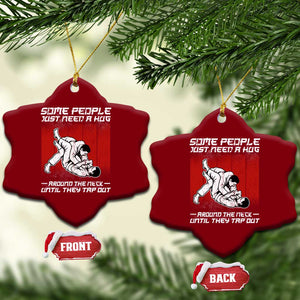 Brazilian Jiu Jitsu Ceramic Ornament Some People Just Need A Hug Vintage BJJ TS10 Print Your Wear