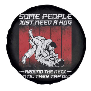 Brazilian Jiu Jitsu Spare Tire Cover Some People Just Need A Hug Vintage BJJ TS10 Print Your Wear