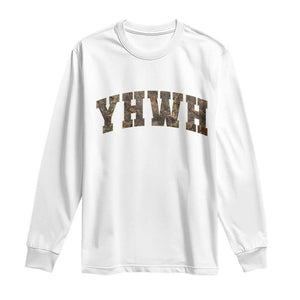 Camo YHWH Long Sleeve Shirt Christianity Jesus Preppy Christian Faith Bible Verse TS10 White Print Your Wear
