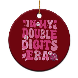 10 Years Old Birthday Girl Ceramic Ornament In My Double Digits Era TS10 1pc Red Print Your Wear