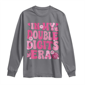 10 Years Old Birthday Girl Long Sleeve Shirt In My Double Digits Era TS10 Charcoal Print Your Wear
