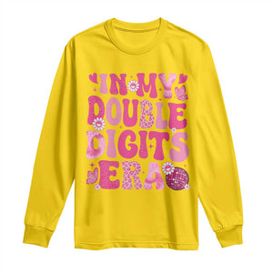 10 Years Old Birthday Girl Long Sleeve Shirt In My Double Digits Era TS10 Daisy Print Your Wear