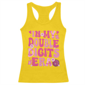 10 Years Old Birthday Girl Racerback Tank Top In My Double Digits Era TS10 Daisy Print Your Wear